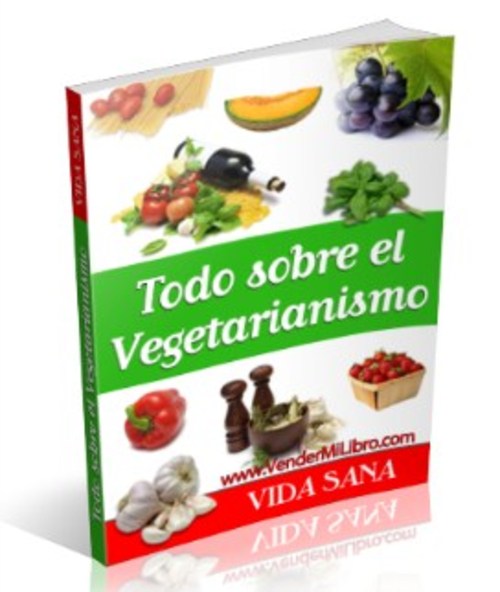 Product picture Todo Sobre El Vegetarismo PLR (Español)